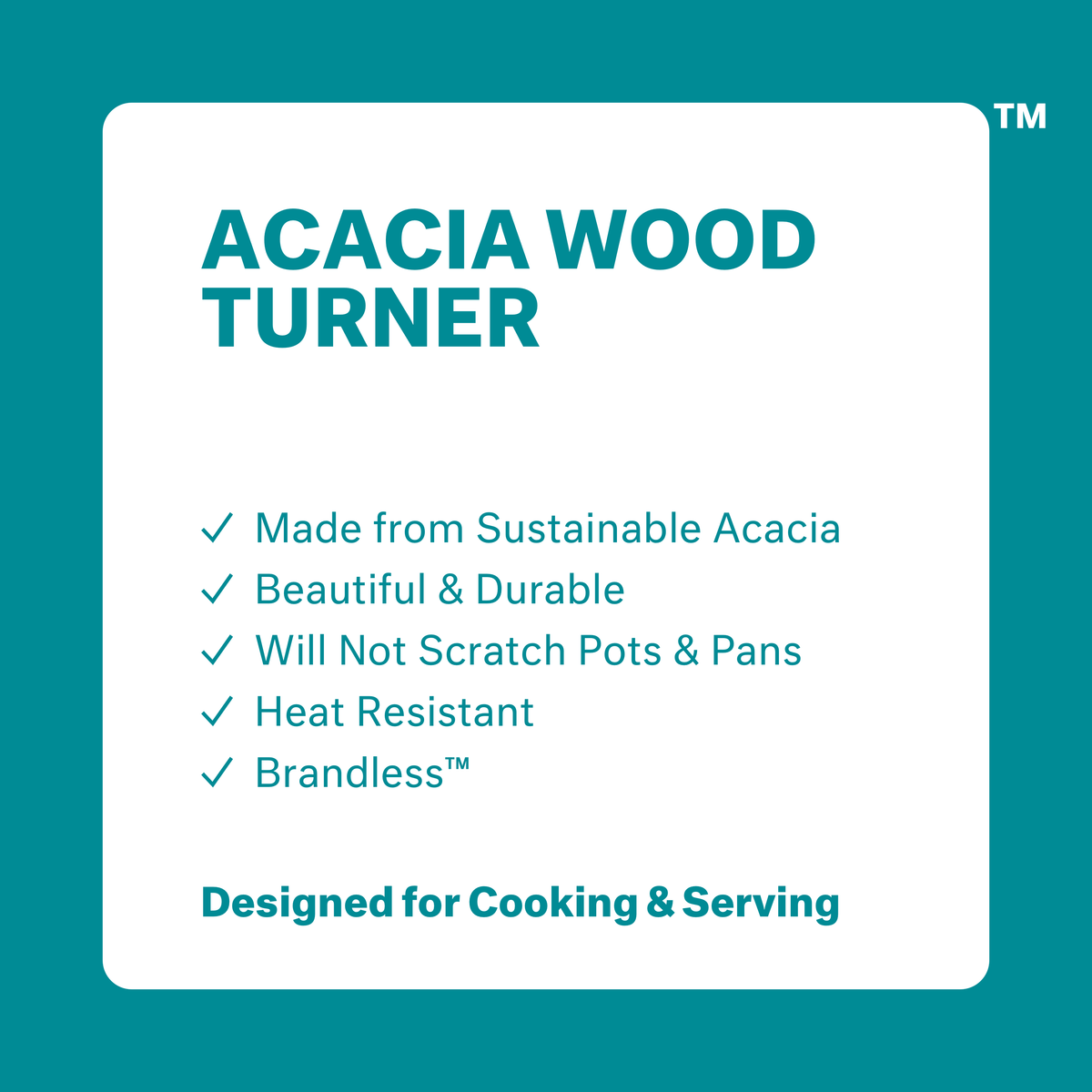 Acacia Wood Turner: made from sustainable acacia, beautiful &amp; durable, will not scratch pots and pans, heat resistant, Brandless. Designed for cooking and serving.