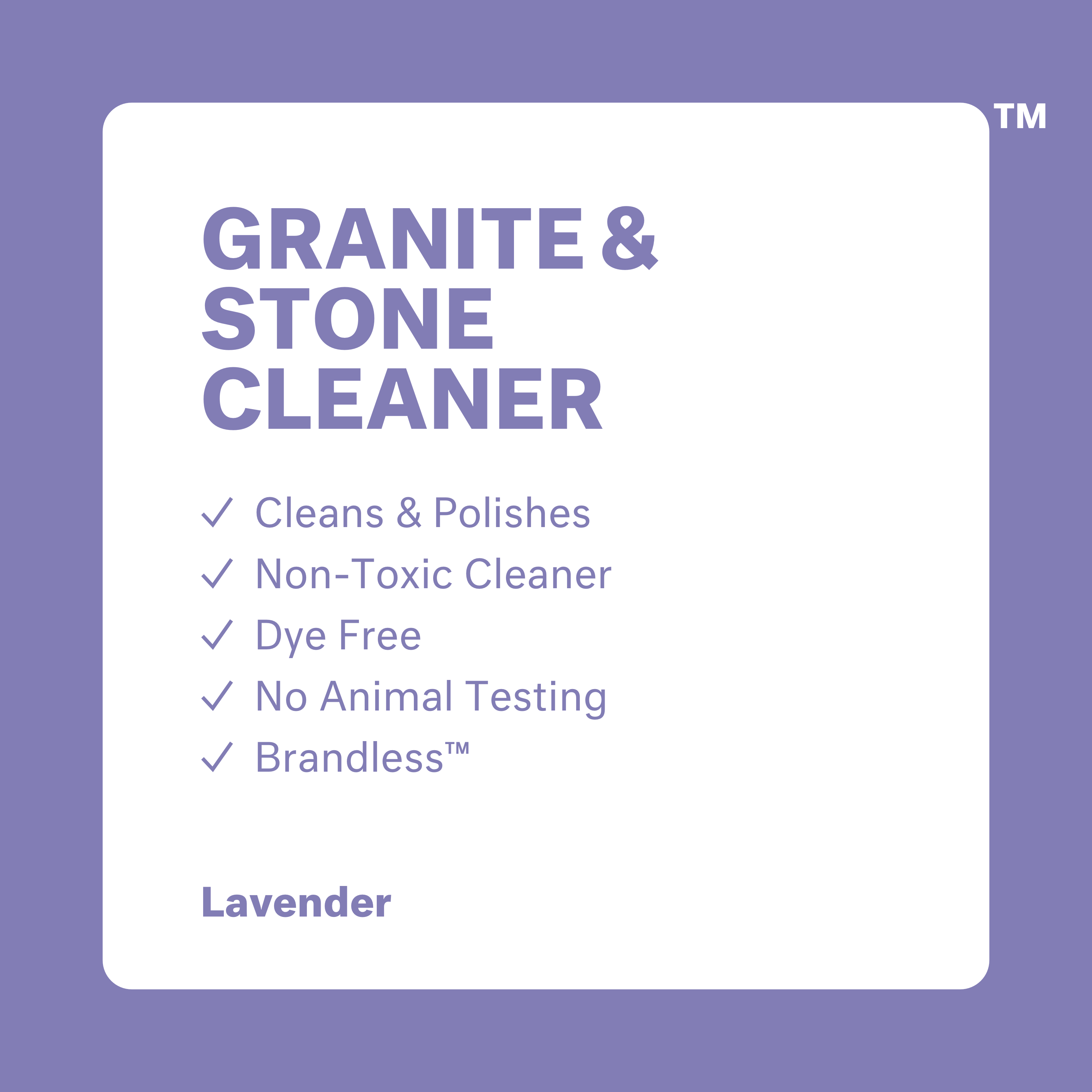 Granite & Stone Cleaner, Lavender. Cleans & polishes. Non-toxic cleaner. Dye free. No Animal Testing. Brandless.