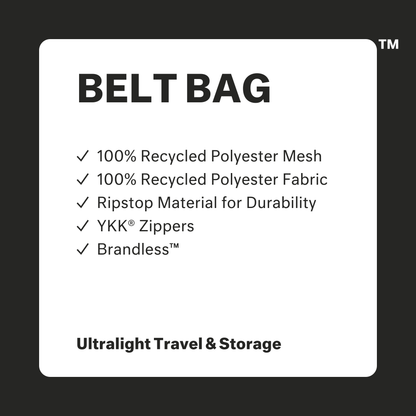 Belt bag: 100% recycled polyester mesh, 100% recycled polyester fabric, ripstop material for durability, ykk zippers, brandless. Ultralight travel and storage.