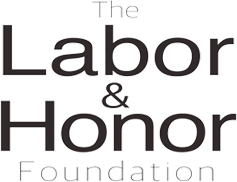 Labor & Honor Foundation
